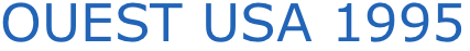 OUEST USA 1995