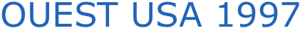 OUEST USA 1997